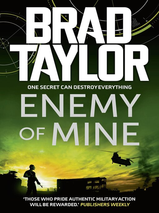 Title details for Enemy of Mine by Brad Taylor - Available